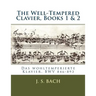The Well-Tempered Clavier, Books 1 & 2: Das wohltemperierte Klavier, BWV 846?893