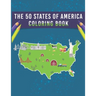 The 50 States Of America Coloring Book