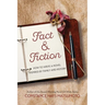 Fact & Fiction: How to Write a Novel Inspired by Family and History