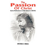 The Passion Of Christ: Some Reflections on Mel Gibson's MOVIE