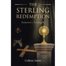 The Sterling Redemption: Samson's Strength