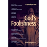 God's Foolishness: A Spirituality of Heart