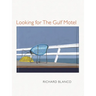 Looking for the Gulf Motel