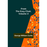 From the Easy Chair, Volume 3