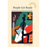 People Get Ready: African American and Caribbean Cultural Exchange
