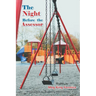 The Night Before the Assessor