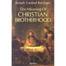 The Meaning of Christian Brotherhood