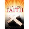 Irrational Faith