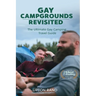 Gay Campgrounds Revisited