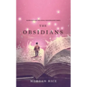 The Obsidians (Oliver Blue and the School for Seers-Book Three)