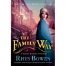 The Family Way: A Molly Murphy Mystery