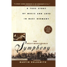 The Inextinguishable Symphony: A True Story of Music and Love in Nazi Germany