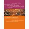 The Desert Experience: Personal Reflections on Finding God's Presence and Promise in Hard Times