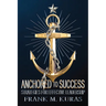 Anchored to Success: Strategies for Effective Leadership