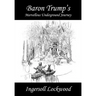 Baron Trump's Marvellous Underground Journey