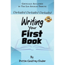 Details, Details, Details!: Writing Your First Book