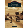 Route 66 St. Louis Style