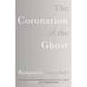 The Coronation of the Ghost