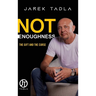 Not Enoughness: The Gift and the Curse