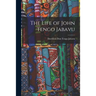 The Life of John Tengo Jabavu