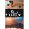 Killer Conference