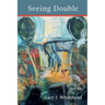 Seeing Double
