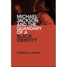 Michael Jackson and the Quandary of a Black Identity
