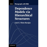 Dependence Models via Hierarchical Structures