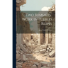 Two Summers' Work in Pueblo Ruins