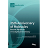25th Anniversary of Molecules: Recent Advances in Analytical Chemistry