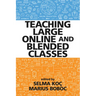 Teaching Large Online and Blended Classes