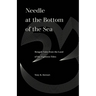 Needle at the Bottom of the Sea: Bengali Tales from the Land of the Eighteen Tides