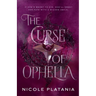 The Curse of Ophelia
