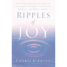 Ripples of Joy: Stories of Hope and Encouragement to Share