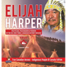 Elijah Harper - Politician, Peacemaker & Pioneer of the Oji-Cree Tribe Canadian History for Kids True Canadian Heroes - Indigenous People Of Canada Ed