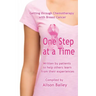 One Step at a Time: Getting through Chemotherapy with Breast Cancer