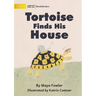 Tortoise Finds His House