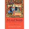 Art and Society in the Middle Ages