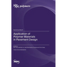 Application of Polymer Materials in Pavement Design