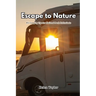 Escape to Nature: RV Camping Tips for National Park Enthusiasts