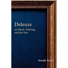 Deleuze on Music, Painting and the Arts