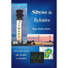 Stress is Relative: Memoir of an Air Traffic Controller