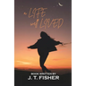 A Life, Well... Lived!