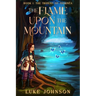 The Flame Upon the Mountain