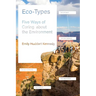 Eco-Types: Five Ways of Caring about the Environment