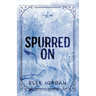 Spurred On