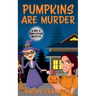 Pumpkins are Murder