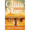 Clara May: A legacy forged through adversary