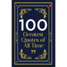 100 Greatest Quotes of All Time