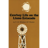 Cowboy Life on the Llano Estacado